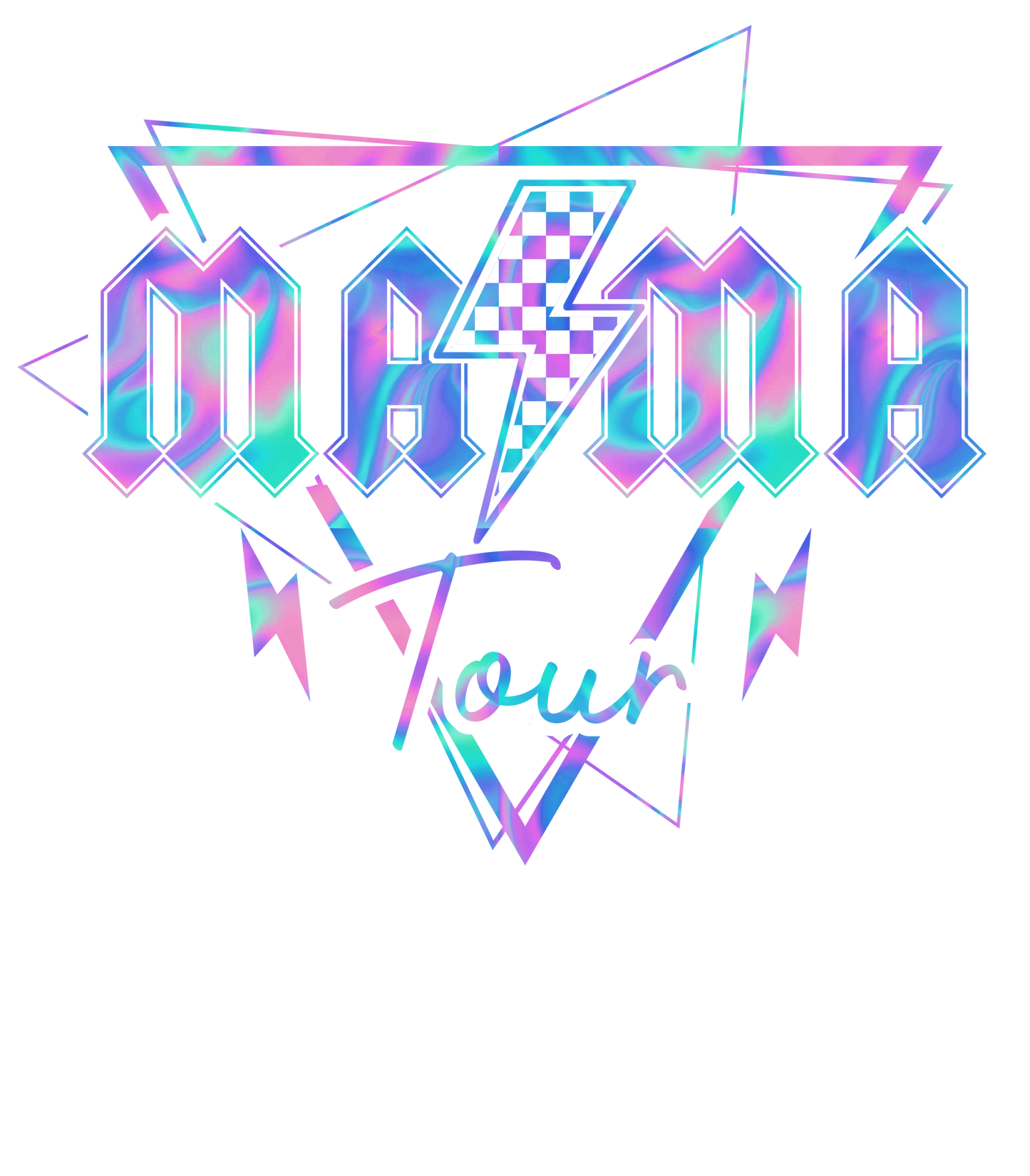 Mama Tour - We Rockin' DTF Transfer - Full Front and Back Image