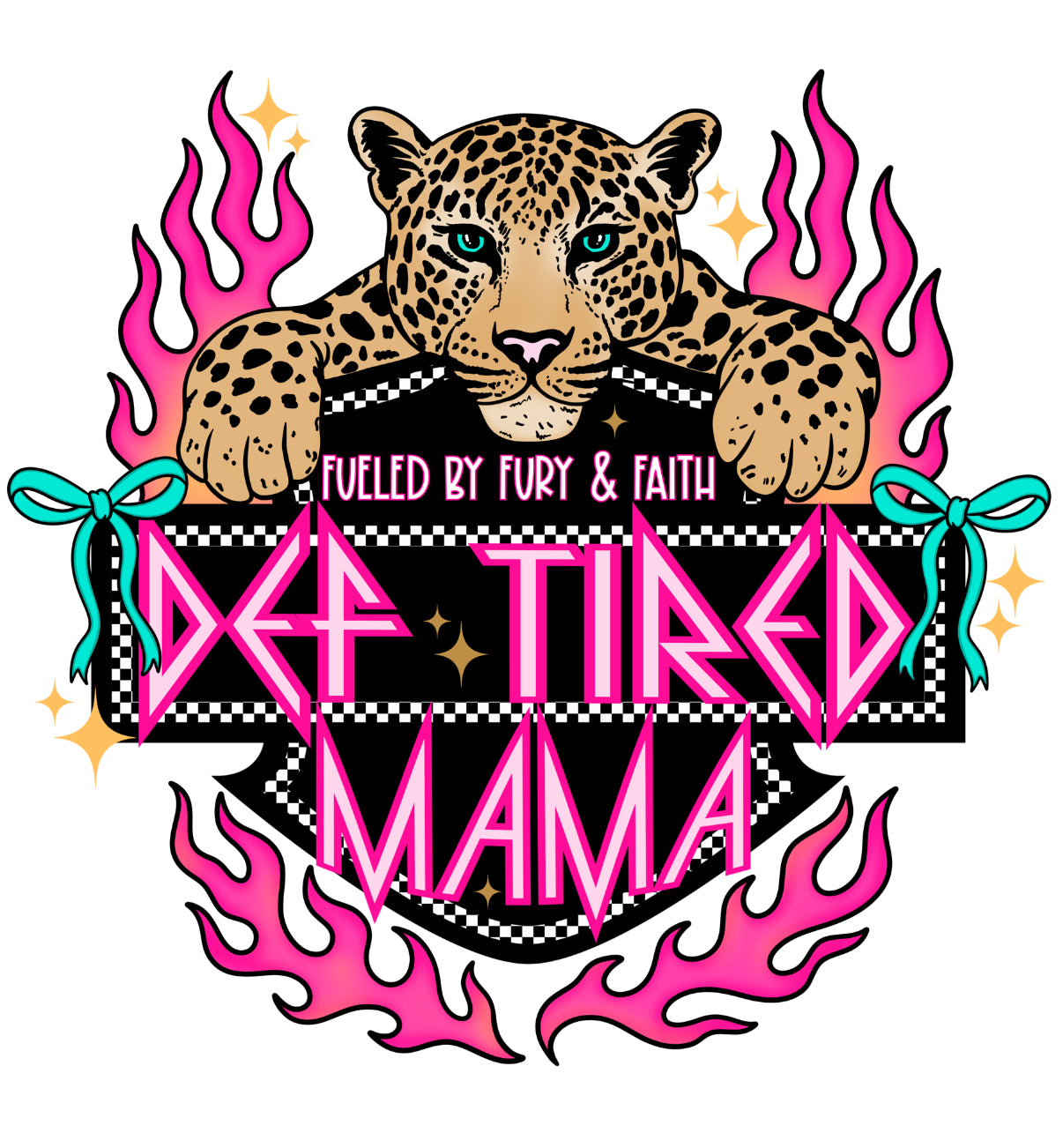 “Def Tired Mama” DTF Transfer