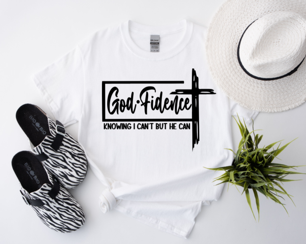 "God-Fidence - Knowing I Can't, But He Can" T-shirt